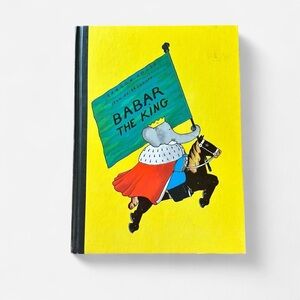 Vintage book Babar The King: 1963 Random House Hardcover by Jean De Brunhoff